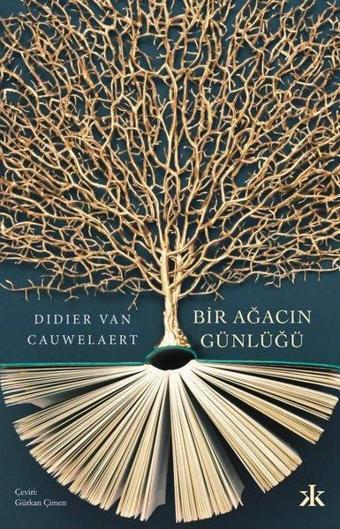 Bir Ağacın Günlüğü - Didier van Cauwelaert - Kafka Kitap