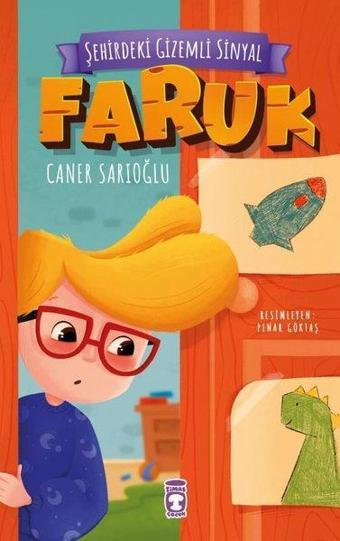 Faruk - Şehirdeki Gizemli Sinyal - Caner Sarıoğlu - Timaş Çocuk