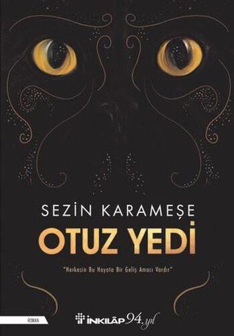 Otuz Yedi - Sezin Karameşe - İnkılap Kitabevi Yayınevi