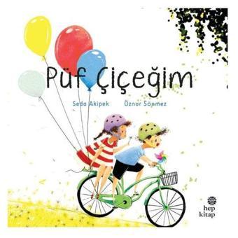 Püf Çiçeğim - Seda Akipek - Hep Kitap