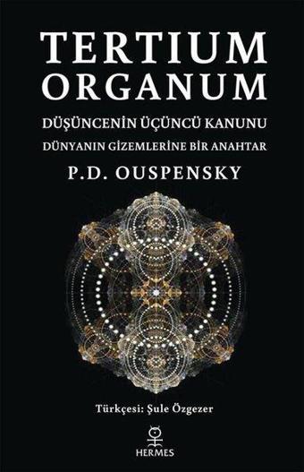 Tertium Organum - P.D. Ouspensky - Hermes Yayınları