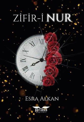 Zifir-i Nur - Esra Alkan - Perseus Yayınevi