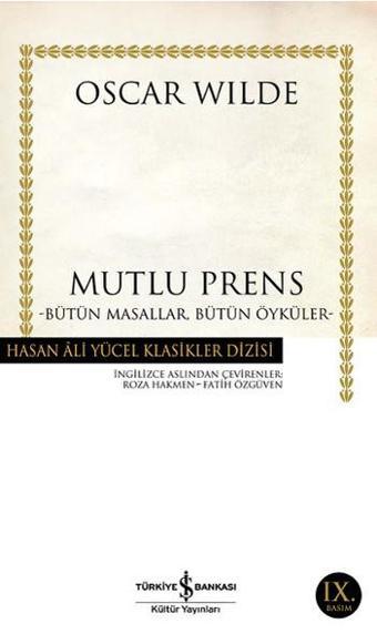 Bütün Masallar Bütün Öyküler - Hasan Ali Yücel Klasikleri - Oscar Wilde - İş Bankası Kültür Yayınları