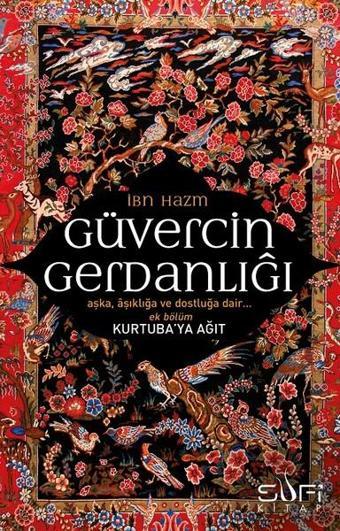 Güvercin Gerdanlığı - Kurtubaya Ağıt - İbni Hazm - Sufi Kitap