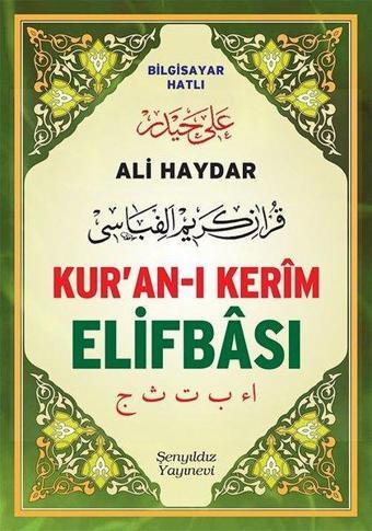 Kur'an-ı Kerim Elifbası - Ali Haydar - Şenyıldız