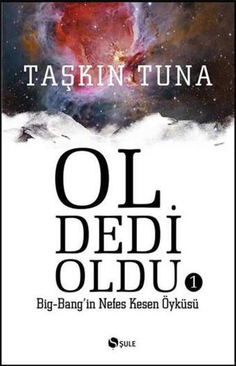 Ol Dedi Oldu 1 - Taşkın Tuna - Şule Yayınları