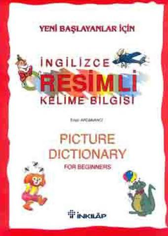 İngilizce Resimli Kelime Bilgisi - Ertan Ardanancı - İnkılap Kitabevi Yayınevi