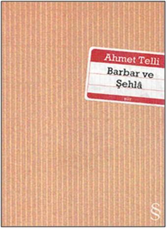 Barbar ve Şehla - Ahmet Telli - Everest Yayınları