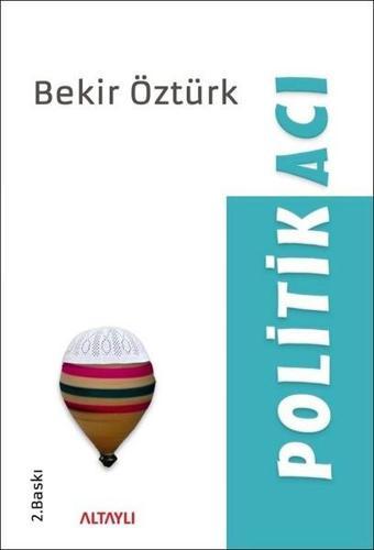 Politikacı - Bekir Öztürk - Altaylı