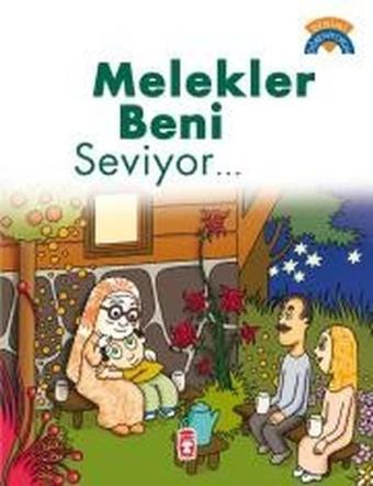 Melekler Beni Seviyor - Çiğdem Özmen - Timaş Çocuk