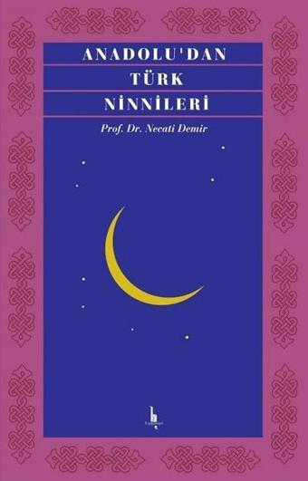 Anadoludan Türk Ninnileri - Necati Demir - H Yayınları