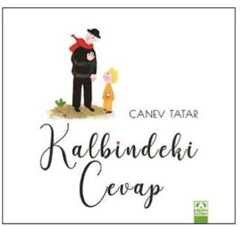 Kalbindeki Cevap - Canev Tatar - Altın Kitaplar