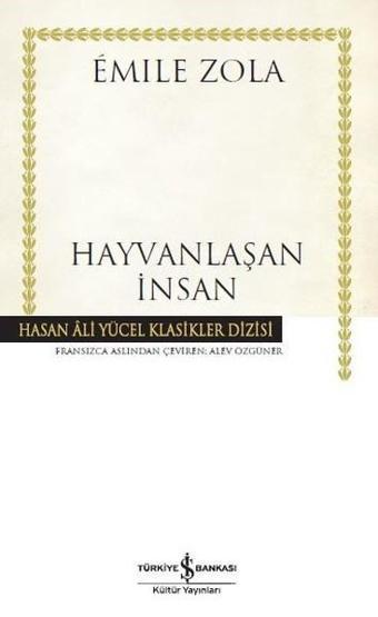 Hayvanlaşan İnsan - Emile Zola - İş Bankası Kültür Yayınları