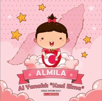 Almila-Al Yanaklı Kızıl Elma - Gökçe Ayaydın Sucu - Bilgeoğuz Yayınları