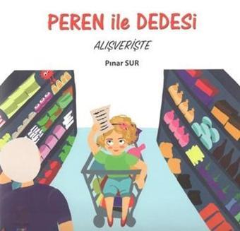 Peren ile Dedesi-Alışverişte - Pınar Sur - Kuzey Işığı