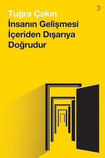 İnsanın Gelişmesi İçeriden Dışarıya Doğrudur - Tuğra Çakın - Cinius Yayınevi