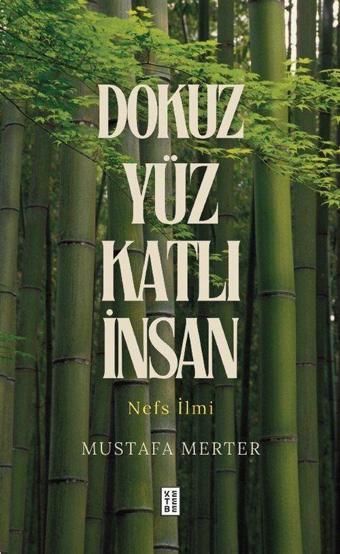 Dokuz Yüz Katlı İnsan - Ketebe