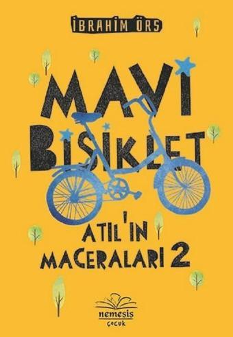 Mavi Bisiklet-Atıl'ın Maceraları 2 - İbrahim Örs - Nemesis Çocuk