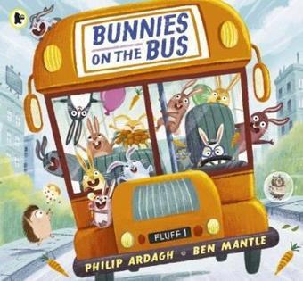 Bunnies on the Bus - Philip Ardagh - Walker Books