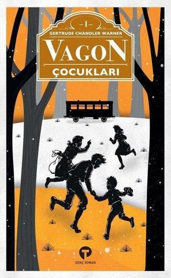 Vagon Çocukları -1 - Gertrude Chandler Warner - Turkuvaz Çocuk