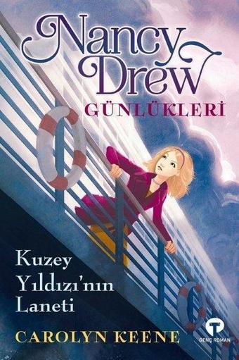 Kuzey Yıldızının Laneti-Nancy Drew Günlükleri 1 - Carolyn Keene - Turkuvaz Çocuk