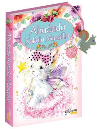 Ahududu Kokulu Masallar - Yakamoz Yayınları