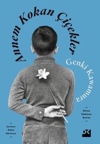 Annem Kokan Çiçekler - Genki Kawamura - Doğan Kitap