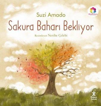 Sakura Baharı Bekliyor - Suzi Amado - Doğan Çocuk