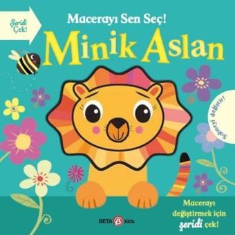 Minik Aslan - Macerayı Sen Seç! - Holly Hall - Beta Kids