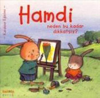 Hamdi Neden Bu Kadar Dikkatsiz? - Kaknüs Yayınları
