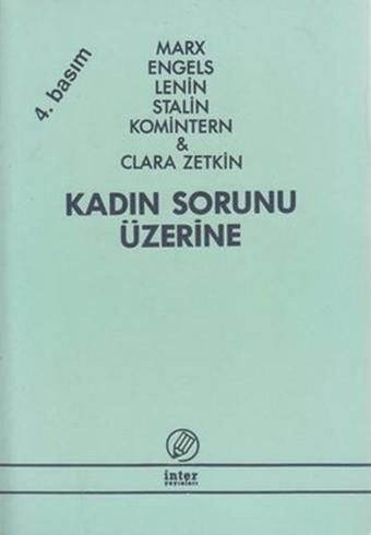 Kadın Sorunun Üzerine - Komintern - Clara Zetkin - İnter Yayınevi