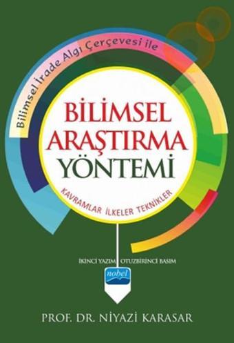 Bilimsel Araştırma Yöntemi - Niyazi Karasar - Nobel Akademik Yayıncılık