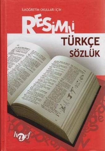 İlköğretim Okulları İçin Resimli Türkçe Sözlük - Cevdet Yıldız - Harf Eğitim Yayıncılık