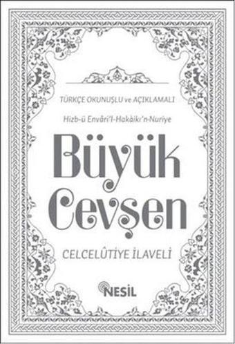 Büyük Cevşen - Bediüzzaman Said Nursi - Nesil Yayınları