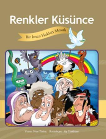 Renkler Küsünce - Neşe Türkeş - Doğan ve Egmont Yayıncılık