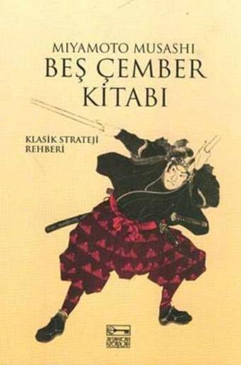 Beş Çember Kitabı - Miyamoto Musashi - Anahtar Kitaplar