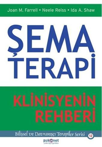 Şema Terapi - Klinisyenin Rehberi - Neele Reiss - Psikonet