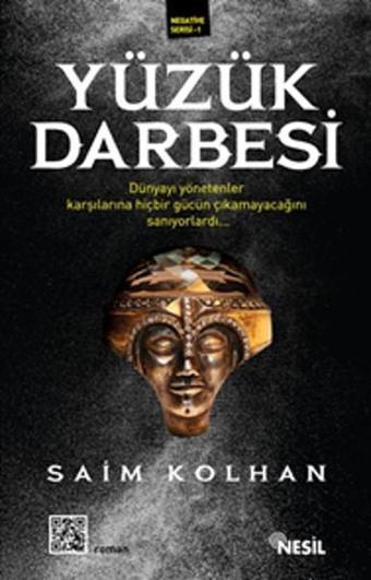 Negative Serisi 1 - Yüzük Darbesi - Saim Kolhan - Nesil Yayınları