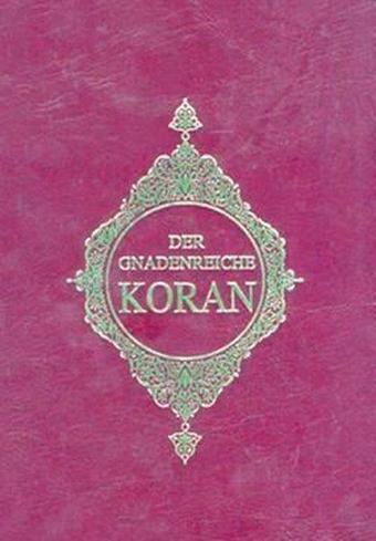 Der Gnadenreiche Koran (Almanca Kur'an - ı Kerim Meali) - Max Henning - Türkiye Diyanet Vakfı Yayınları