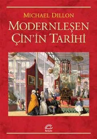 Modernleşen Çin'in Tarihi - İletişim Yayınları