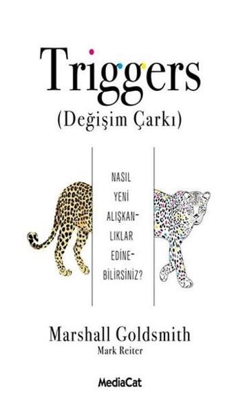 Triggers-Değişim Çarkı - Marshall Goldsmith - MediaCat Yayıncılık