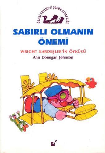 Sabırlı Olmanın Önemi - Ann Donegan Johnson - Öteki Yayınevi