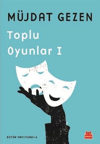 Toplu Oyunlar 1 - Müjdat Gezen - Kırmızı Kedi Yayınevi