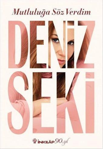 Mutluluğa Söz Verdim - Deniz Seki - İnkılap Kitabevi Yayınevi