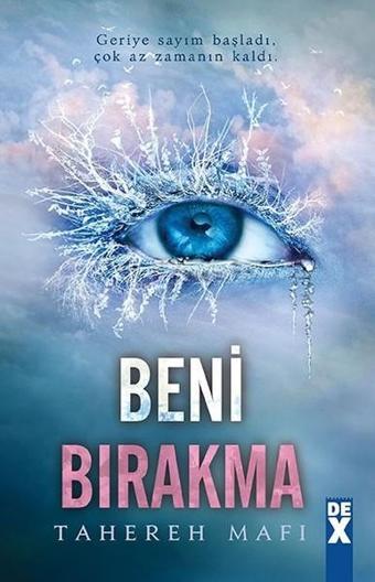 Bana Dokunma 2-Beni Bırakma - Tahereh Mafi - DEX