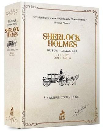 Sherlock Holmes Bütün Romanlar Tek Cilt Özel Basım - Sir Arthur Conan Doyle - Ren Kitap Yayınevi