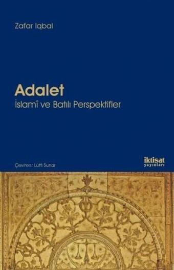 Adalet-İslami ve Batılı Perspektifler - Zafar Iqbal - İktisat Yayınları