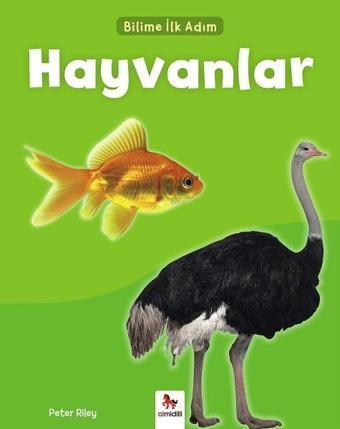 Hayvanlar-Bilime İlk Adım - Peter Riley - Almidilli