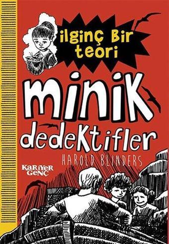 İlginç Bir Teori - Minik Dedektifler - Harold Blinders - Kariyer Genç