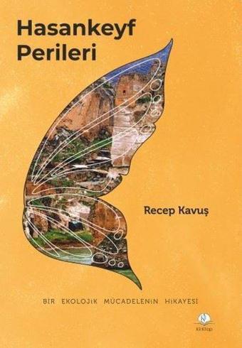 Hasankeyf Perileri - Recep Kavuş - Kil Kitap